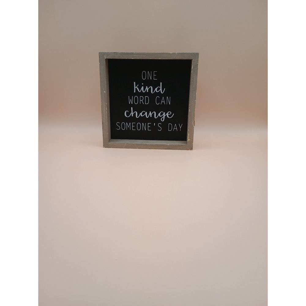 Inspirational Wood Box Sign One Kind Word Can Change Someones Day 6x6 Plaque
